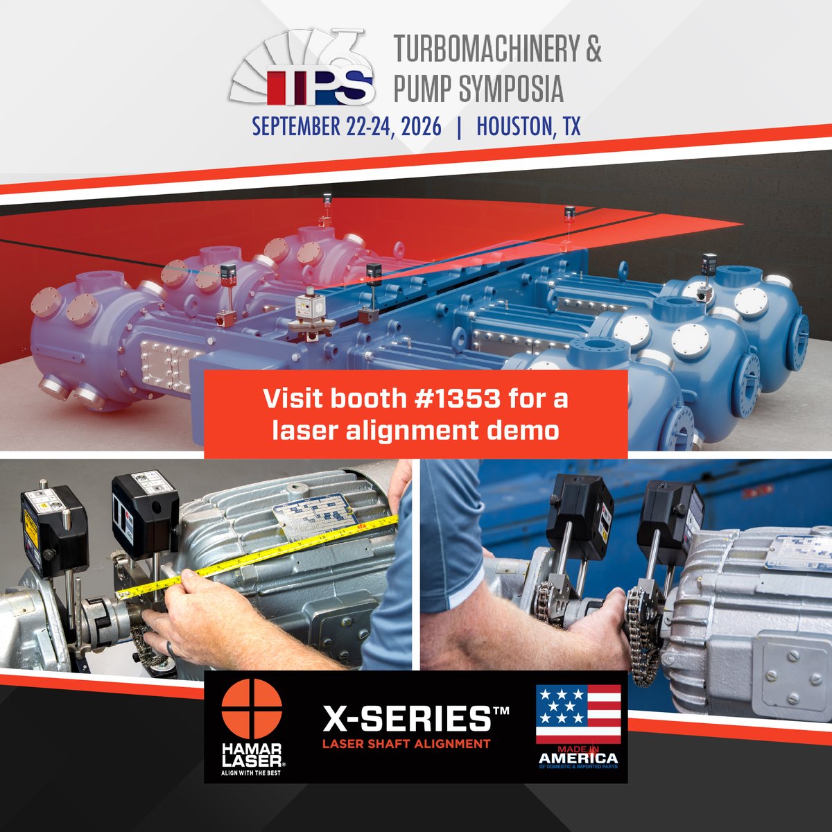 XSeriesAlign's tweet photo. X-Series™ is headed to Houston for TPS 2026.

Visit Hamar Laser at Booth 1353 for laser shaft alignment demos for pumps, motors, compressors, turbines and other rotating equipment.

See what we’re bringing:
⁠https://t.co/CKc2TXpgEP

#TPS2026 #ShaftAlignment #HamarLaser https://t.co/N5zCRNEeQg
