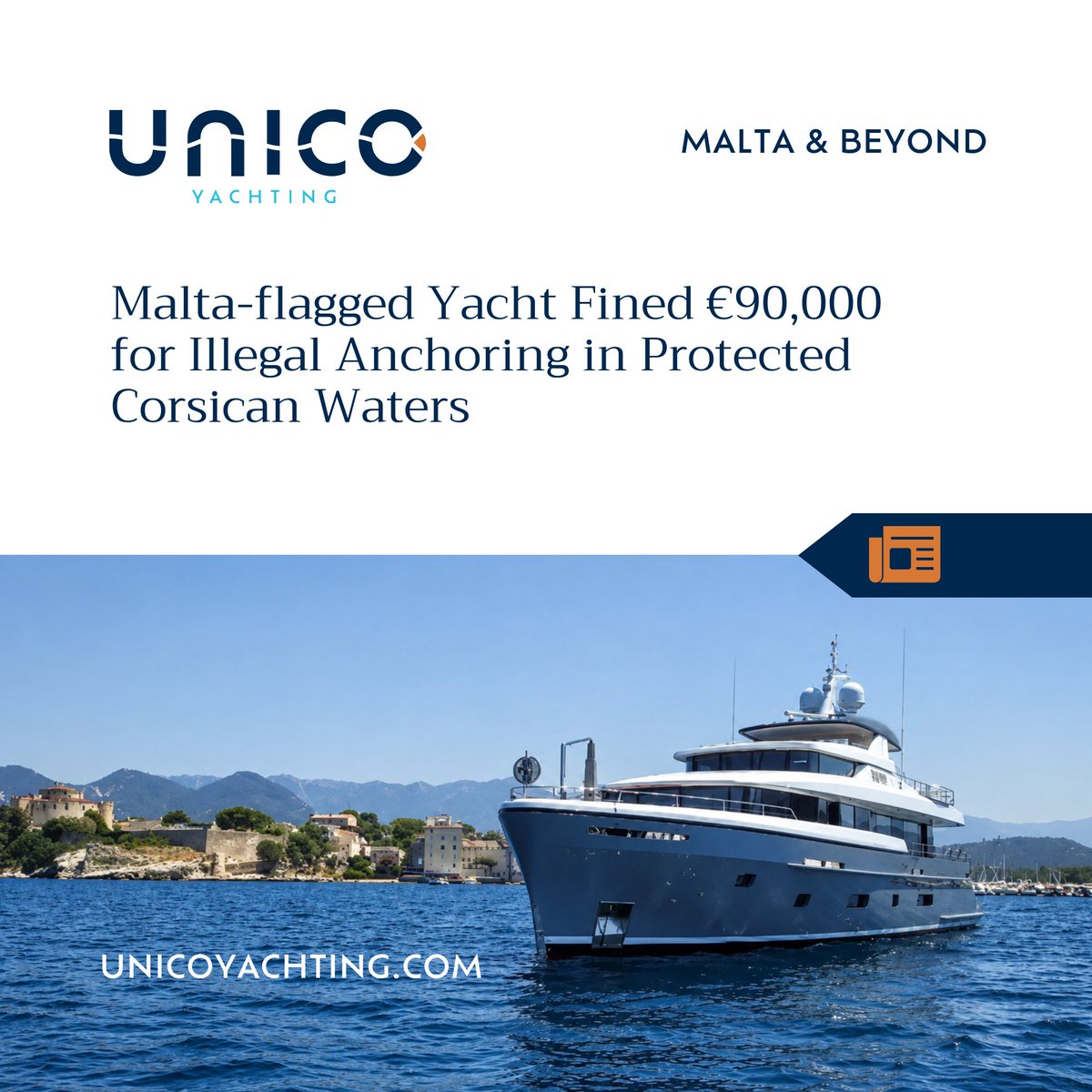 UNICOYachting's tweet photo. ⚓ Malta-flagged yacht fined €90,000 for illegal anchoring in protected Corsican waters

Read the full article and discover why staying ahead of regulatory requirements is essential for today’s yacht owners: https://t.co/ReHXDWFAnF https://t.co/LMTkBrlPtB