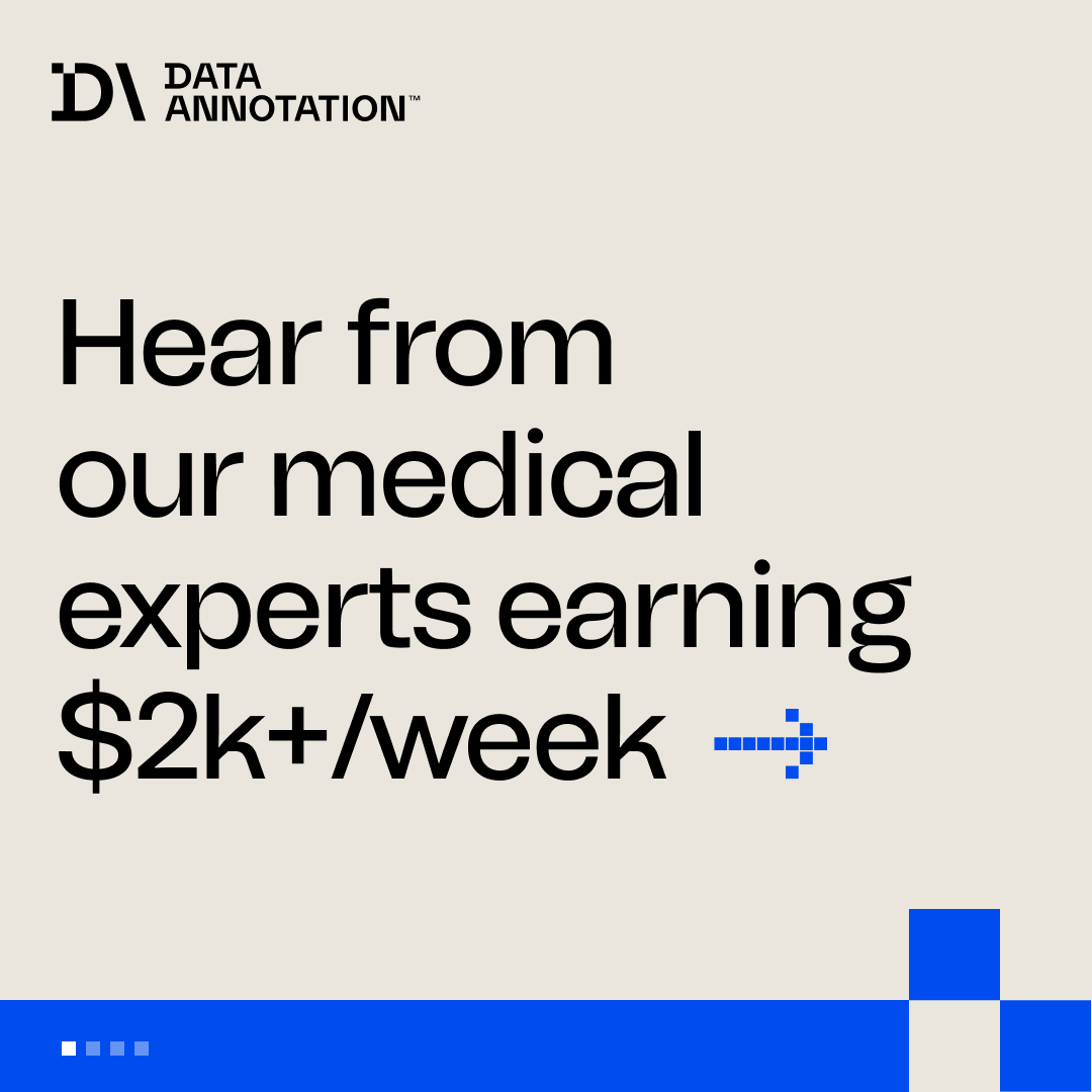 Data_Annotation's tweet photo. Patient safety starts with who trains the AI. DataAnnotation works with medical professionals shaping how healthcare AI responds, starting at $50-$60+/hr.

Hear directly from our medical contributors. https://t.co/TIQQMDwGjF