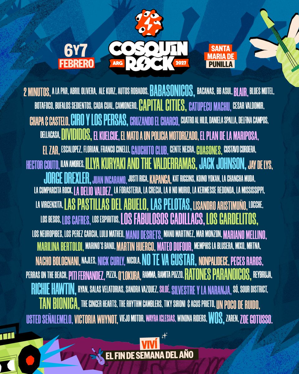 RecitArg's tweet photo. Cosquin Rock da a conocer la grilla de su edición 2027

La grilla incluye artistas como Illya Kuryaky And The Valderramas, Babasonicos, Capital Cities, Jack Johnson, Ciro y los Persas, Los Fabulosos Cadillacs, Richie Hawtin, Tan Bionica y Wos entre muchísimos mas.

📅 6 y 7 de Febrero
📍 Santa María de Punilla
🎟️ Abonos disponibles en https://t.co/hOg30rNINL