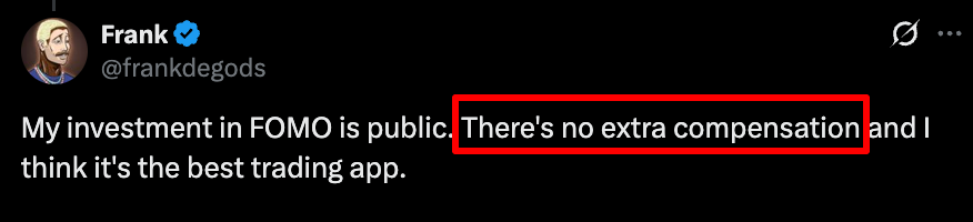 tier1haterr's tweet photo. frank's investment in FOMO may be public, but the compensation certainly isn't limited to it.

frank sits on a 50% referral rate, the exact cut @fomo extends to its affiliates. except he isn't merely an affiliate. he's an angel investor too, alongside threadguy and faze "max extract" banks.

so when he proclaims "there's no extra compensation" LMAOO sure thing buddy. the man is on a maximum extraction deal with fomo and simply refuses to disclose it. 

the affiliate cut, the angel allocation, whatever retainer sits beneath the surface. 

an investment being public doesn't absolve you from disclosing everything else attached to it.

~ TIER1HATER