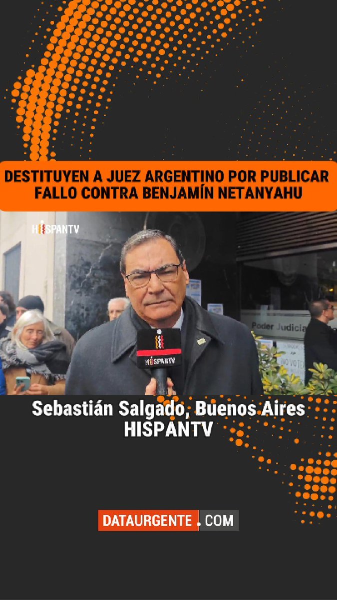 dataurgente's tweet photo. 🇦🇷 DESTITUYEN A JUEZ ARGENTINO POR PUBLICAR FALLO CONTRA BENJAMÍN NETANYAHU
 
Un juez federal argentino fue destituido tras publicar en sus redes sociales un fallo de la CPI contra el premier israelí, acusado de crímenes de guerra.

Reporte de @SebaSalgadoOk Buenos Aires
HispanTV https://t.co/2OKI2nReEf