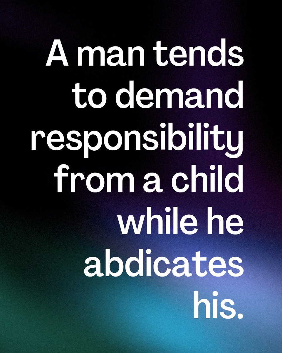 PeterEzomo's tweet photo. A man tends to demand responsibility from a child while he abdicates his. https://t.co/kRpCJwmOgd