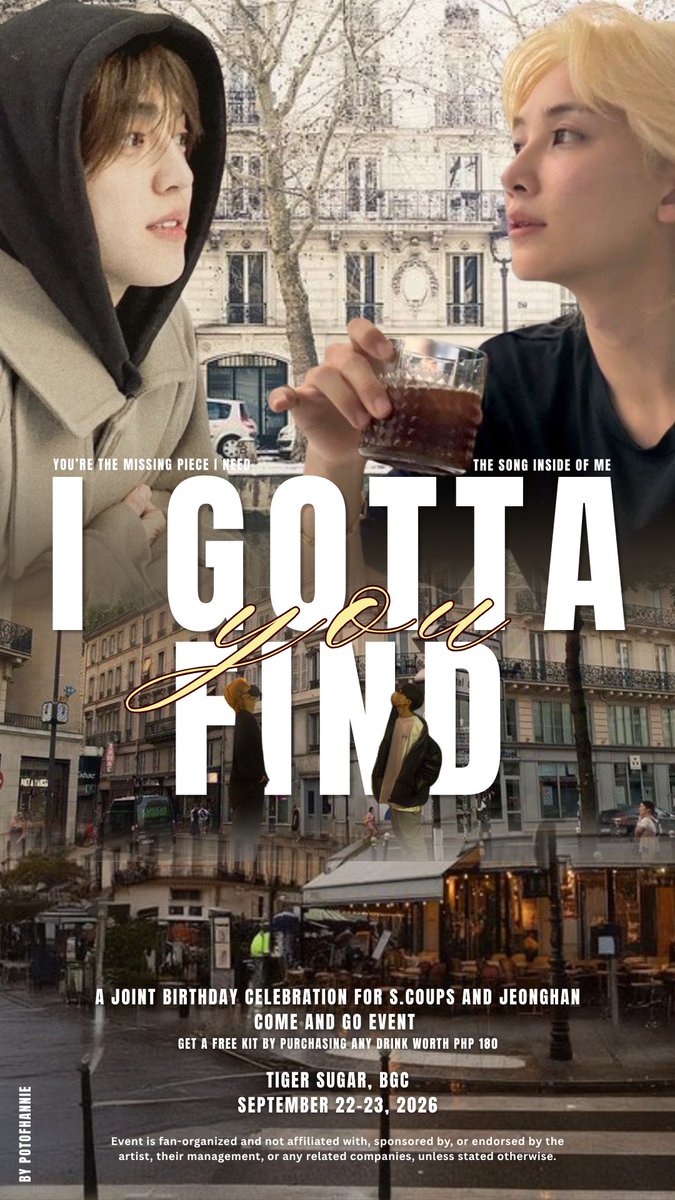 potofhannie's tweet photo. I GOTTA FIND YOU
a free come and go CSE to celebrate S.Coups and Jeonghan's Birthdays

𖡡 Tiger Sugar, BGC
⌛︎ September 22-23, 2026

Buy any drink worth 180 to get a free kit!

#coupjeong #scoups #jeonghan https://t.co/rUBM4bhuuM