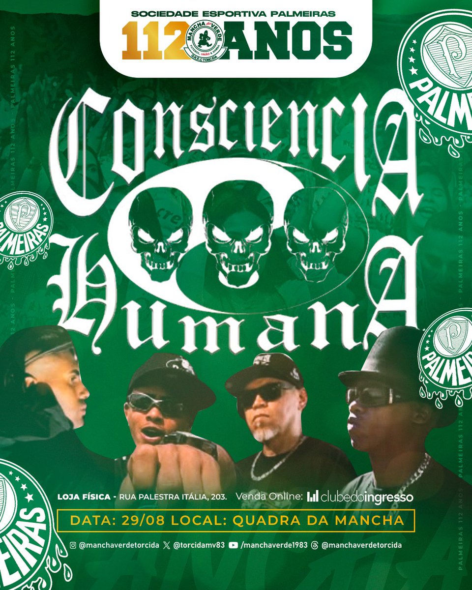 torcidamv83's tweet photo. COMEMORAÇÃO DOS 112 ANOS DA SOCIEDADE ESPORTIVA PALMEIRAS 🇳🇬

4ª ATRAÇÃO: CONSCIÊNCIA HUMANA

🎤 CONSCIÊNCIA HUMANA - O rap nacional também estará presente em nossa festa! 

Atrações confirmada: 

RENAN OLIVEIRA • MC KAKO • MC CAÇULA

🔗𝖵𝖤𝖭𝖣𝖠: ⤵️

https://t.co/YlOBZNYOut https://t.co/hv3IghWnju