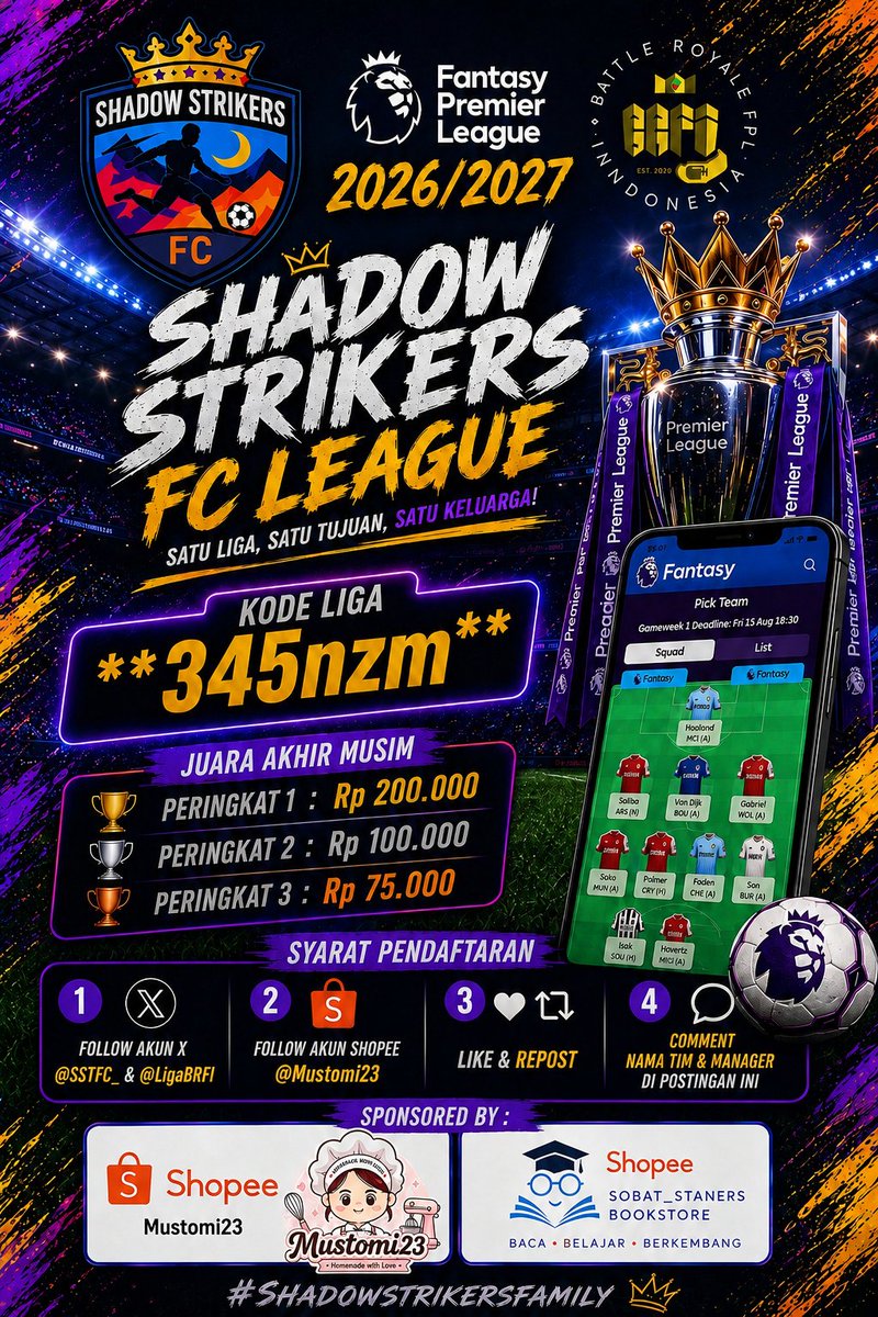 SSTFC_'s tweet photo. 🔥 SHADOW STRIKERS Fantasy League 👑

Musim 2026/2027 siap dimulai! 🏆 💜🧡

💰 Total hadiah:
🥇 Rp200.000
🥈 Rp100.000
🥉 Rp75.000

📌 Kode Liga: 345nzm

@pisangij01
@LigaBRFI
@KoFPLIJakarta https://t.co/sDoLvbWmbu