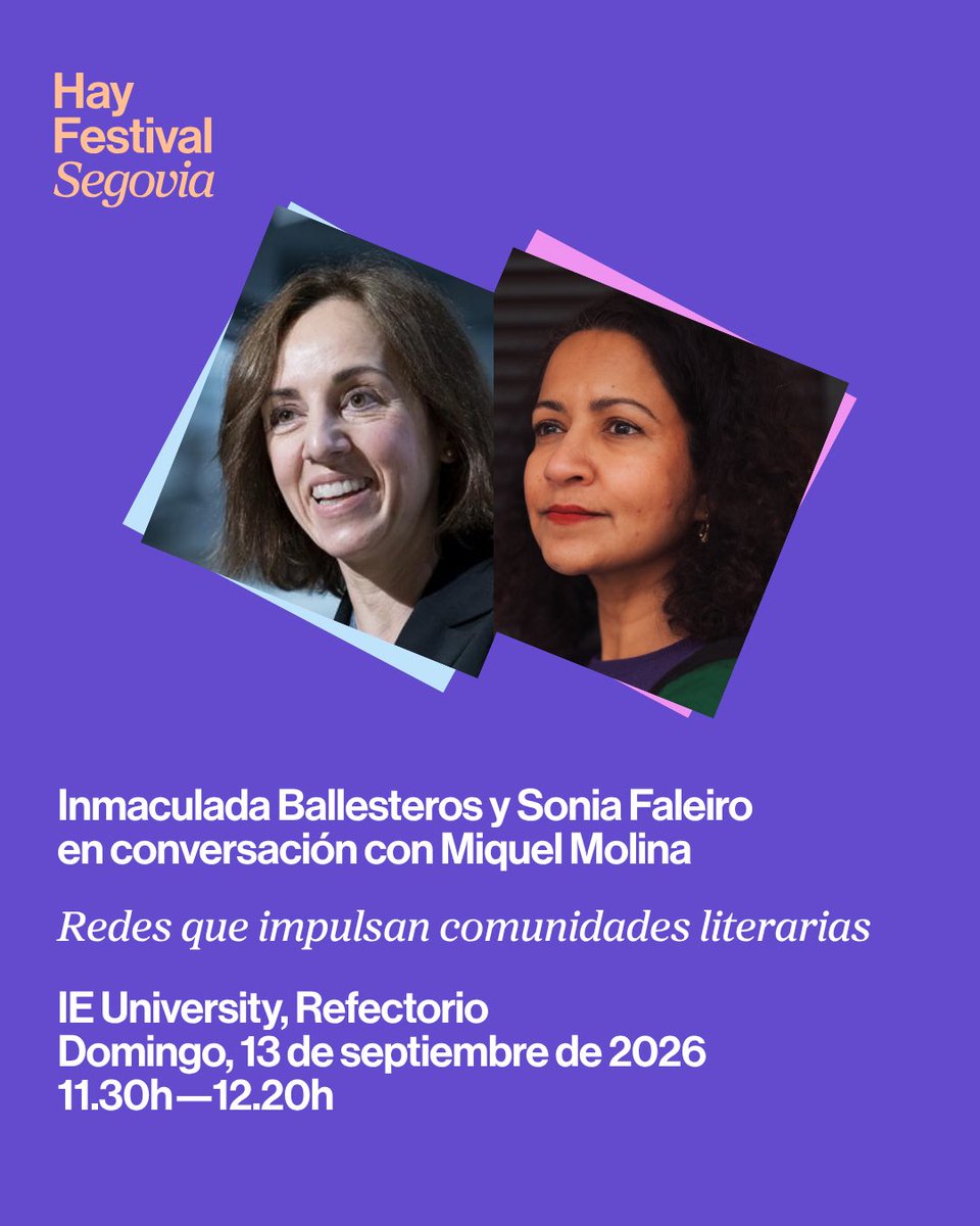 hayfestival_esp's tweet photo. Mucha #literatura en #HaySegovia26 

👉🏻Inmaculada Ballesteros y Sonia Faleiro en conversación con Miquel Molina.

🕸️Redes que impulsan comunidades literarias.

🗓️Domingo, 13 de septiembre de 2026
🕦11.30h - 12.20h
📍@IEuniversity, Refectorio.

👥Inma Ballesteros (España) y Sonia Faleiro (India) son dos figuras indispensables para promocionar a las escritoras y los escritores en el ecosistema literario global actual. Ellas son las artífices de que diversas voces literarias lleguen a todos los rincones del mundo. Ballesteros promueve la cultura hecha en España desde su cargo de directora de programación de Acción Cultural Española, AC/E y Faleiro es la fundadora del programa de mentorías South Asia Speaks, que busca amplificar la literatura emergente en dicha región. 

🗣️Las dos gestoras conversarán con el escritor y director adjunto de La Vanguardia @LaVanguardia, Miquel Molina @miquelmolina , sobre la importancia de crear redes para impulsar las comunidades literarias del talento emergente y de su labor al frente de AC/E @ACEcultura y South Asia Speaks.

✍🏻Al finalizar el acto, los autores firmarán ejemplares de sus libros.

👁️‍🗨️Evento en inglés con interpretación simultánea al español.
                                                                                                                                                                                         🎫 9€ (compra de entradas en https://t.co/hFDNGciuOd).

👩🏻‍🎓Entrada libre para estudiantes.

🤝Coorganizado con Acción Cultural Española, AC/E @ACEcultura y la colaboración de Open Society Foundations @OpenSociety .