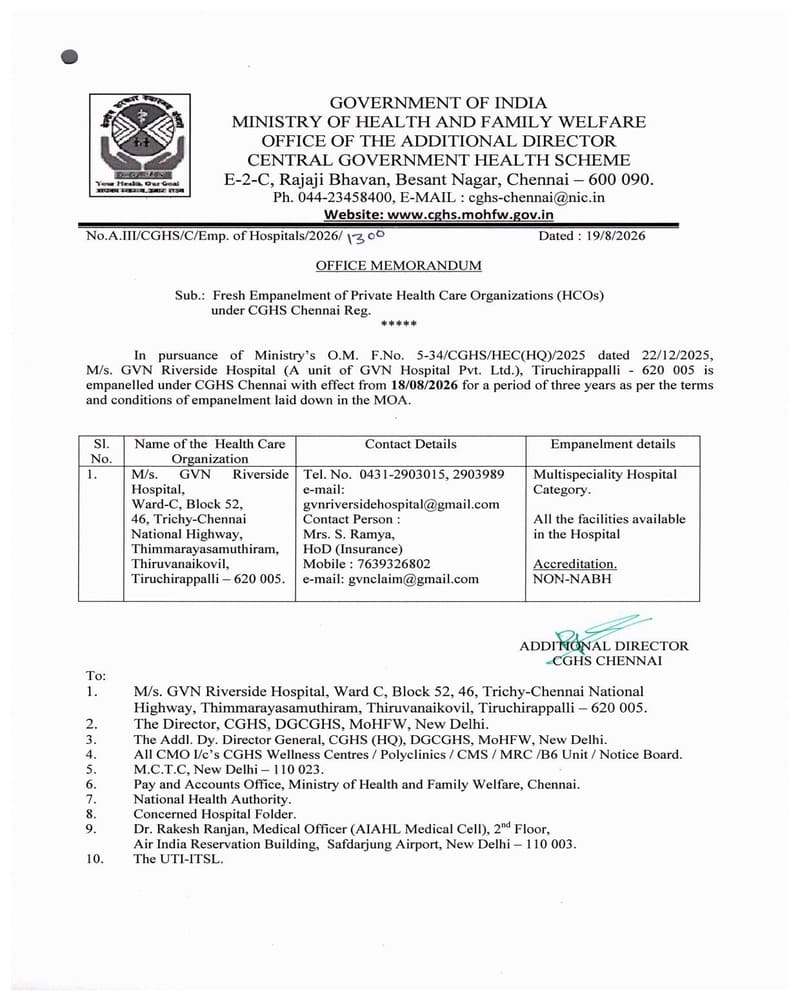 govtstaff's tweet photo. Empanelment of M/s. GVN Riverside Hospital (A unit of GVN Hospital Pvt. Ltd.), Tiruchirappalli under CGHS Chennai from 18.08.2026 to 17.08.2029 - OM dated 19/8/2026 
https://t.co/zKHsZ3TCTS 
#CGHS #Empanelment #HCO #Govtstaff https://t.co/1SsK8DSvsy