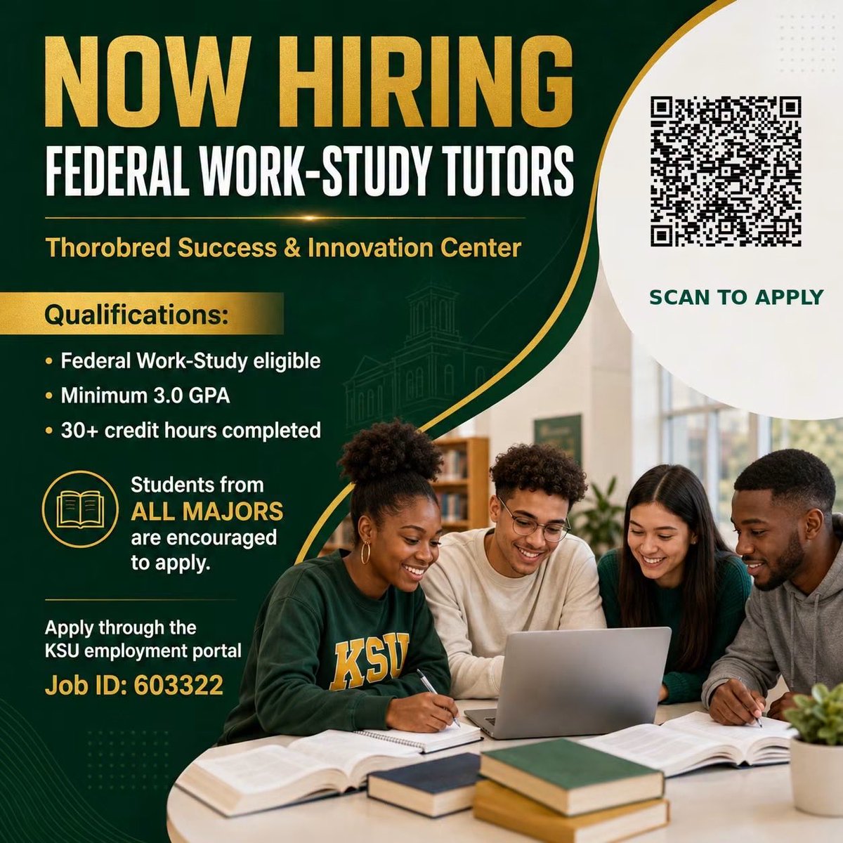 KyStateU's tweet photo. Now Hiring: Federal Work-Study Tutors!

Applicants must:

✅ Be eligible for Federal Work-Study
✅ Have a minimum 3.0 GPA
✅ Have completed at least 30 credit hours

Apply Here: https://t.co/qx8fmb4MWJ https://t.co/JGW8QDWsQD