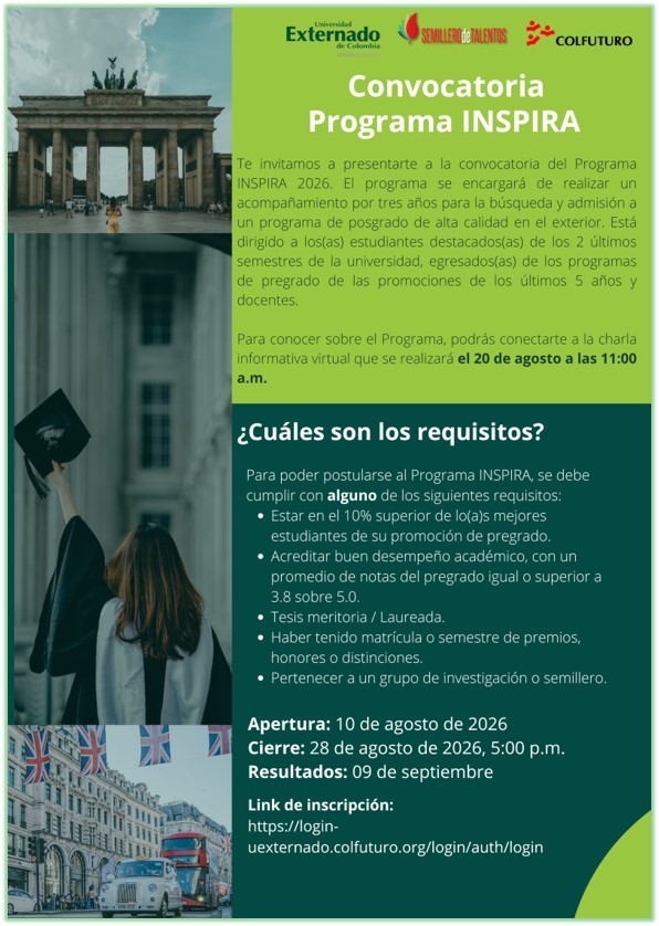 OfiegresadosUEC's tweet photo. 🌎🎓 ¿Tu próximo reto académico está en el exterior?

Ya está abierta INSPIRA 2026, alianza @UExternado y @Colfuturo  para acompañarte durante 3 años en la búsqueda y admisión a posgrados internacionales.

📣 Charla: HOY | 11 a. m.

Regístrate: https://t.co/2gR4DfbsWn

#UEC https://t.co/BBvMxLamL4