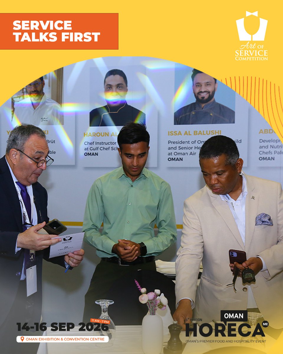 Horecaoman's tweet photo. Excellence is served with every detail. 🍽️🏆
From impeccable etiquette to technical expertise and outstanding guest experiences, the Art of Service Competition at HORECA Oman celebrates the professionalism, precision and elegance of hospitality.

To participate in the competitions, head to the link in the bio.

📍 Oman Convention & Exhibition Centre
📅 14–16 September
11 am – 7 pm

#HORECAOman#ArtOfService #HospitalityExcellence #ServiceProfessionals #HospitalityIndustry #GuestExperience #OmanEvents #HospitalitySkills #Competition #iloveHoreca #horecabtejma3na
@AlNimrOman