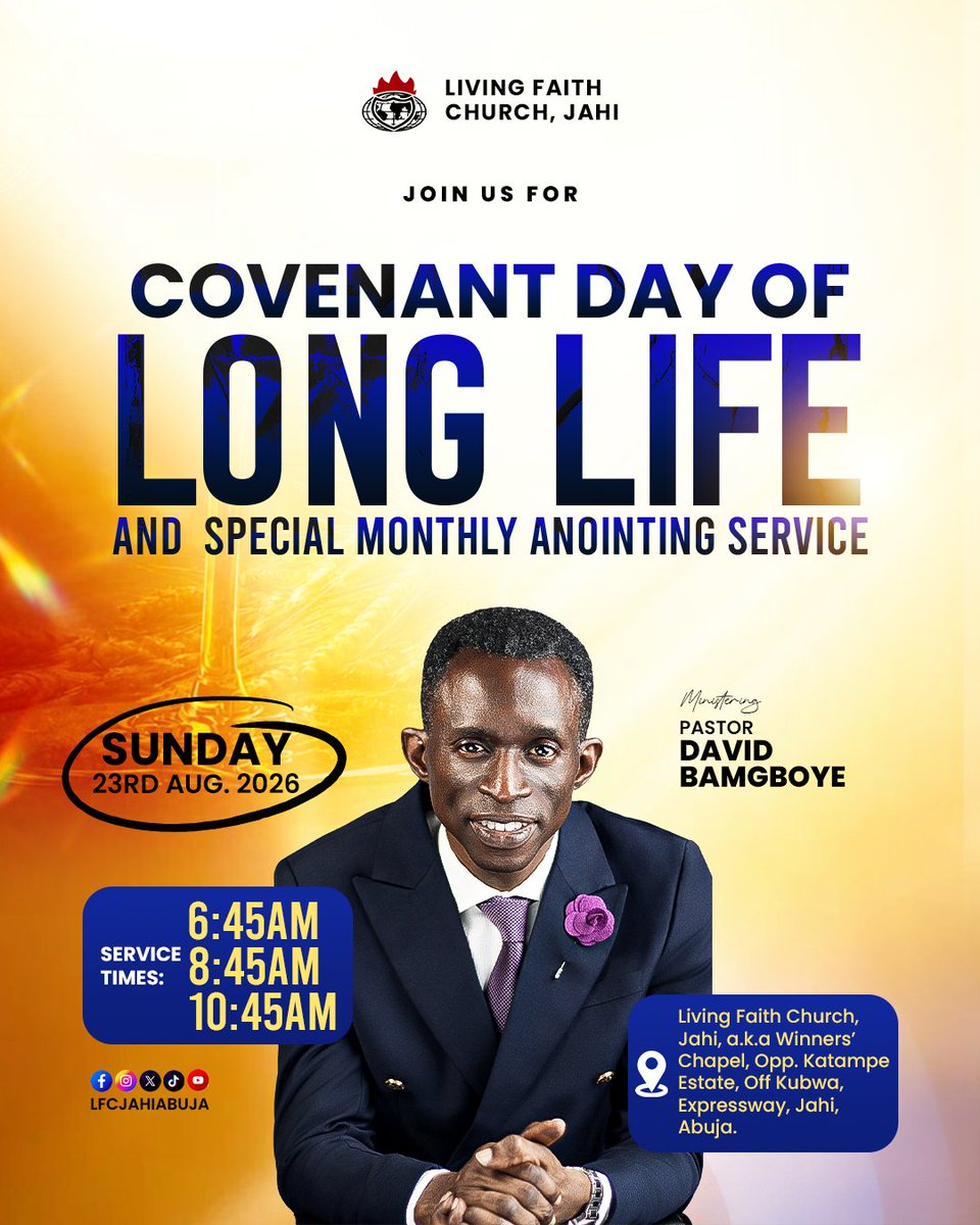 lfcjahiabuja's tweet photo. Join us this Sunday for a powerful encounter of divine health, longevity and fresh anointing! 🙏🏽

Date:23rd August 2026

⏰ 6:45AM | 8:45AM | 10:45AM

#LFCJahiAbuja #CovenantDayOfLongLife #AbujaChurch
#LivingFaithChurch https://t.co/lfBKQbCKIT