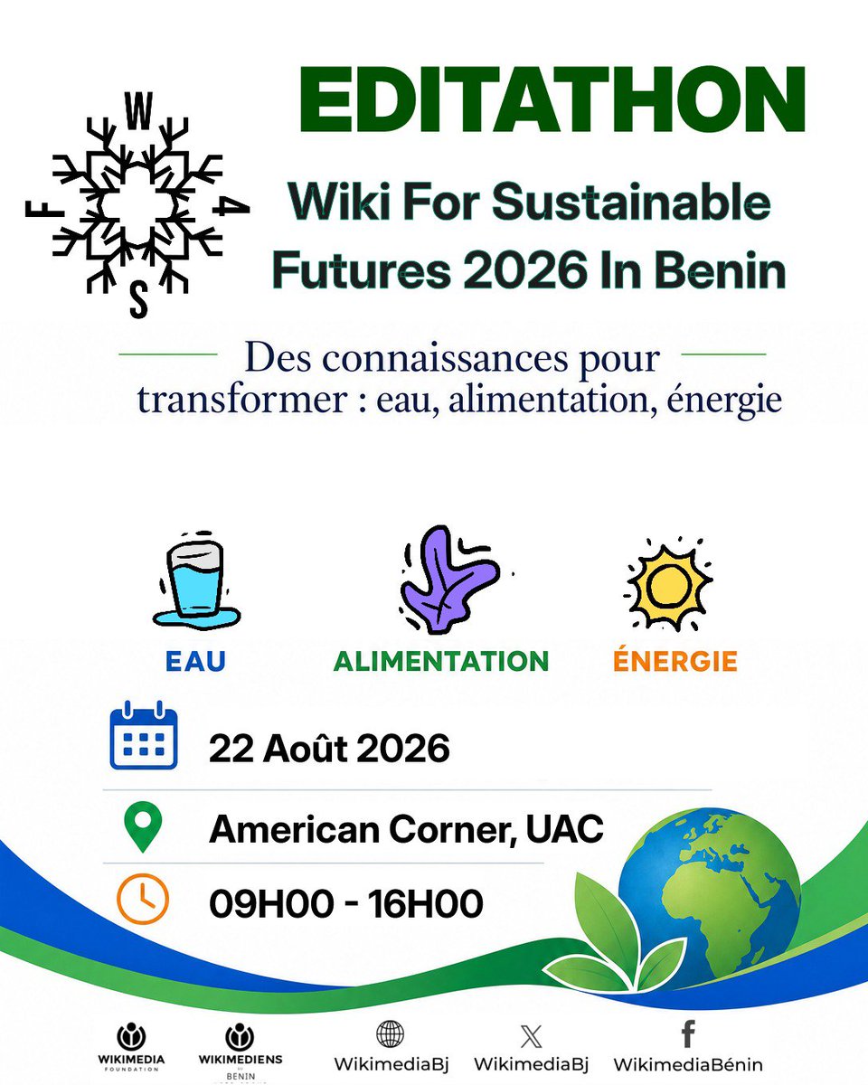 WikimediaBj's tweet photo. Des connaissances pour construire l’avenir!.Rejoignez-nous le 22 août à 09h à Calavi pour un #Editathon autour de 3 enjeux : #Eau, #Alimentation, #Énergie
Ensemble, partageons des savoirs pour un avenir durable.
#WikiForSustainableFutures #WikimediaBJ #Team229 #Wasexo https://t.co/77jrO30SFn