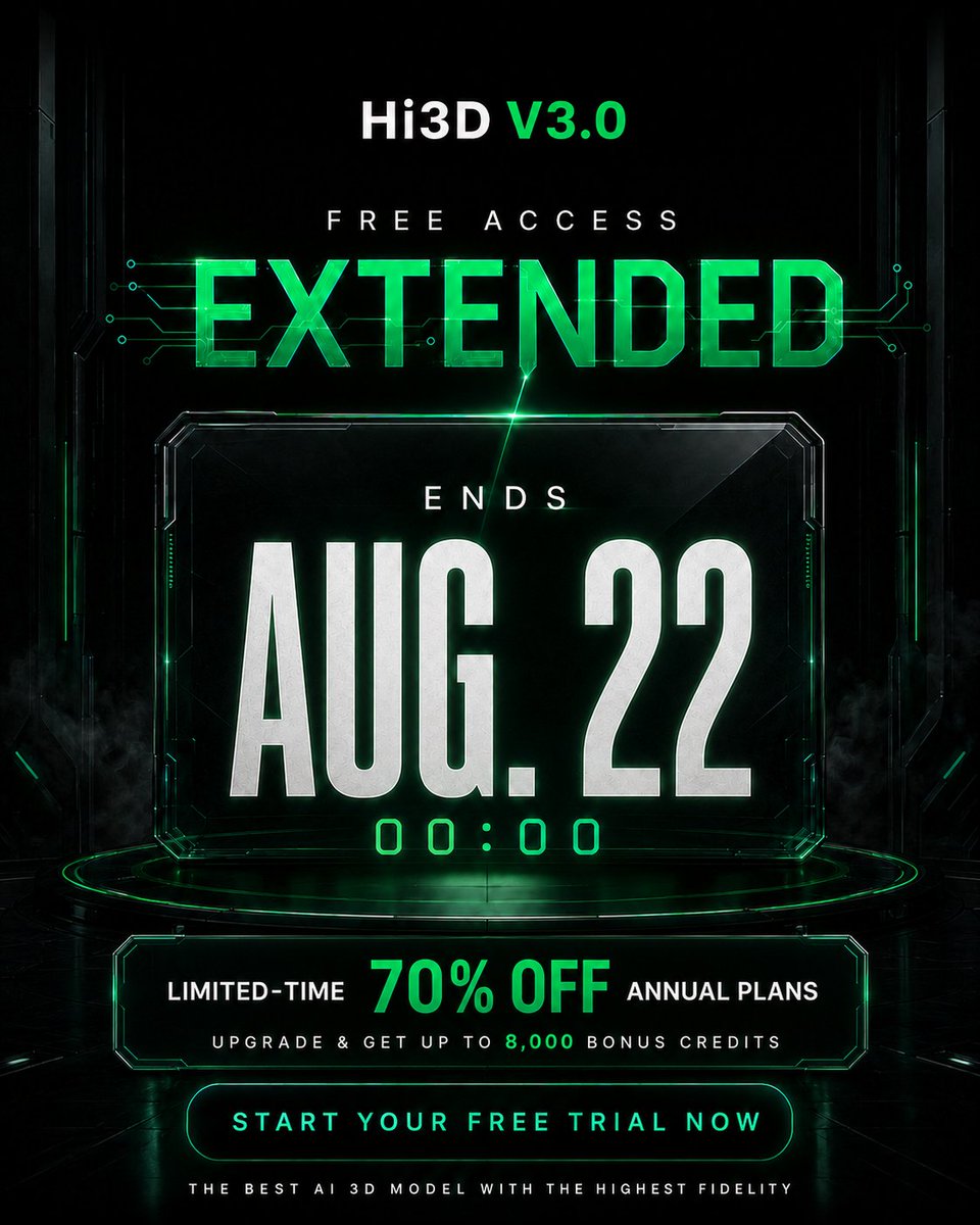 Hitem3D's tweet photo. Hi3D V3.0 FREE ACCESS HAS BEEN EXTENDED!
You now have until August 22 at 00:00 UTC to try Hi3D V3.0 for FREE! Sign up🔍https://t.co/GO77edstF8 now to get your FREE trial!💚

And there’s more:
Get 70% OFF ANNUAL PLANS
🎁 Upgrade and receive up to 8,000 bonus credits
Sign up now and don’t miss our biggest offer of the year!

Already creating with V3.0? Show us what you’ve made with #Hi3DV3, or drop an image of your latest V3.0 model in the comments for a chance to receive 200 Hi3D credits.
#Hi3DV3 #Hi3D #AI3D #3DModeling #3DPrinting