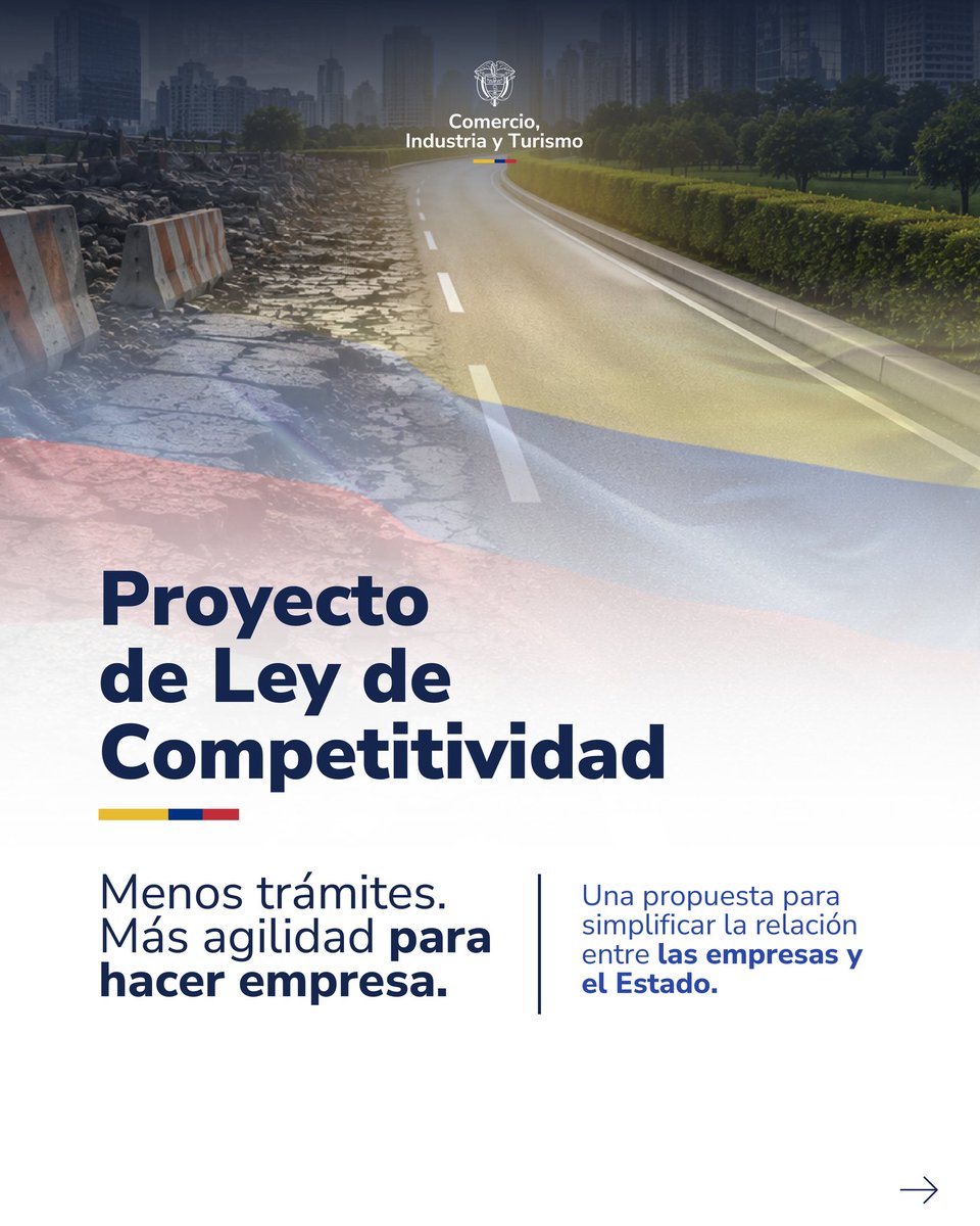 MincomercioCo's tweet photo. ¿En qué consiste el Proyecto de Ley de Competitividad?

En este hilo te explicamos, punto por punto, cómo la iniciativa busca simplificar trámites, reducir cargas administrativas y hacer más ágil la relación entre las empresas y el Estado.

🧵👇 https://t.co/cn4tWZsMDZ