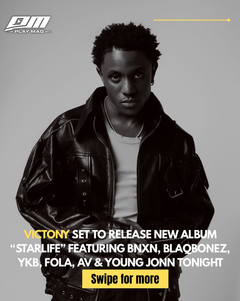 Theplaymag1's tweet photo. Victony is set to drop his new album “STARLIFE” tonight! 🌟

The project features BNXN, Blaqbonez, YKB, FOLA, AV &amp; Young Jonn. 🔥

Are you ready for this one? 👀

#Victony #STARLIFE #PlayMag https://t.co/FoTLtqQA34