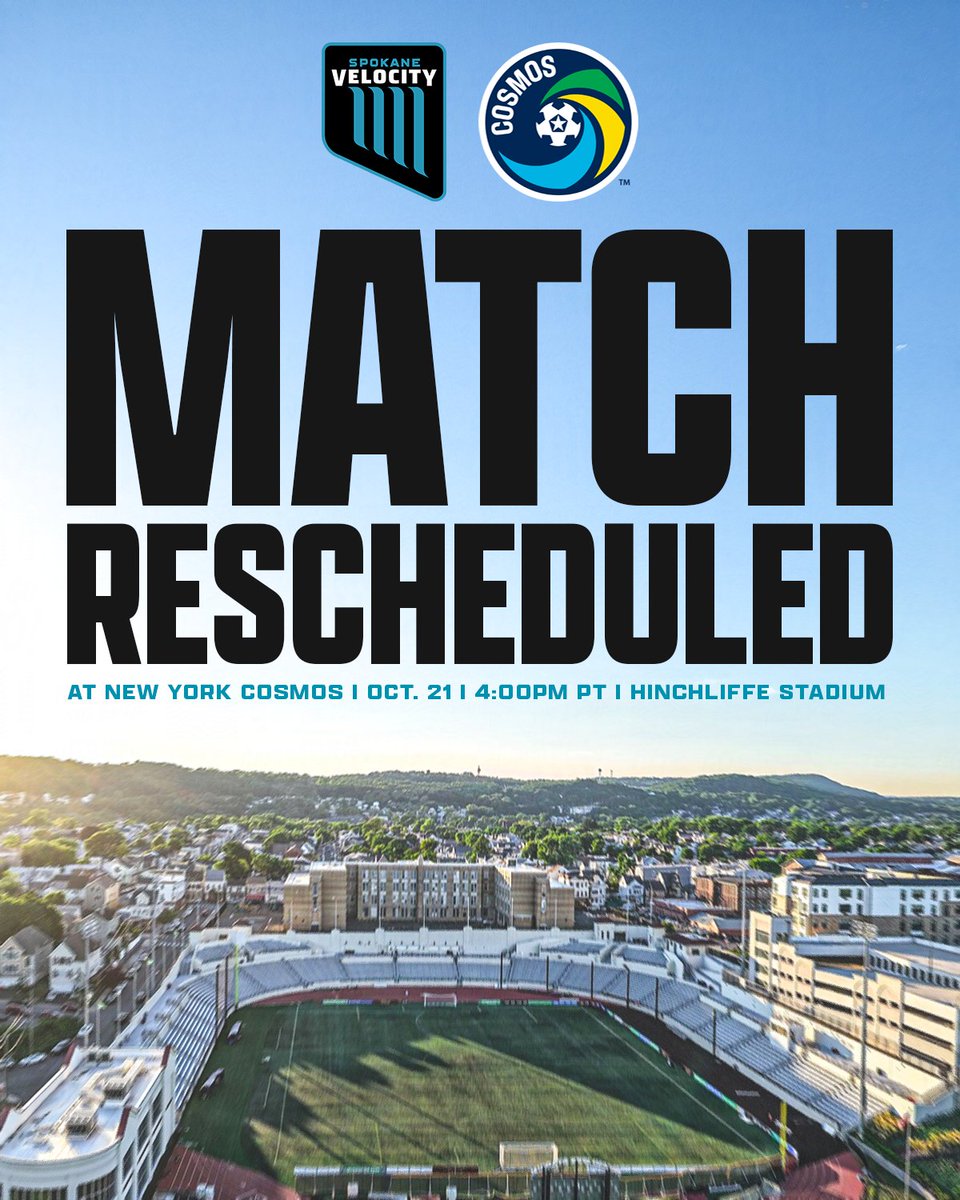 SpokaneVelocity's tweet photo. Match Rescheduled 📣

Our match against the New York Cosmos, originally scheduled for August 8 and postponed due to weather, has been rescheduled for October 21 at 4PM PT 🗓️

Catch all the action live on ESPN+ 📺

#SpokaneVelocityFC #LeagueOne #LetsGoSpo #UpTheFalls https://t.co/1VB68OHTZL