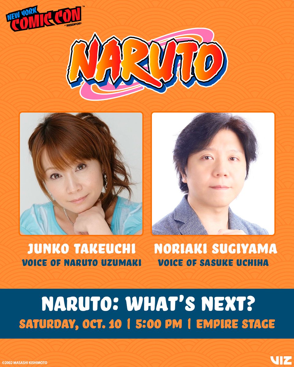 VIZMedia's tweet photo. Join us for an exciting NARUTO panel at New York Comic Con! Featuring special guests Junko Takeuchi (Naruto) and Noriaki Sugiyama (Sasuke) 🦊🗽

Get an exclusive look at:
👀 New projects
🗺️ Future roadmap
🃏 Card game updates
🎁 Special giveaway https://t.co/0DgelPHnjG
