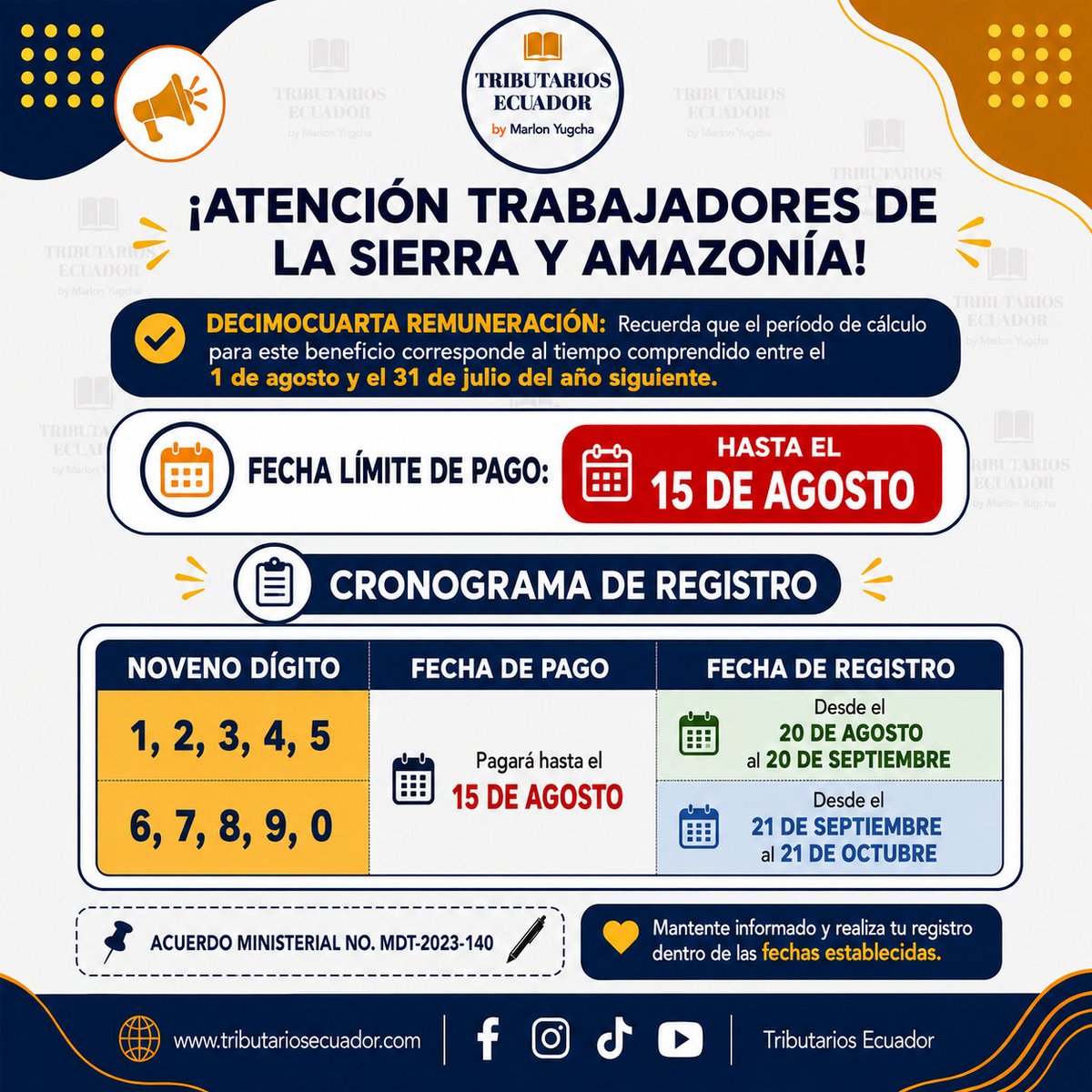 marlonyugcha's tweet photo. 🔵 ¡ATENCIÓN TRABAJADORES DE LA SIERRA Y AMAZONÍA! 🔵
📢 DECIMOCUARTA REMUNERACIÓN
¿Sabías que el período de cálculo de la decimocuarta remuneración comprende desde el 1 de agosto hasta el 31 de julio del año siguiente?

📅 FECHA LÍMITE DE PAGO
💰 El empleador deberá realizar el pago hasta el 15 de agosto.

📝 CRONOGRAMA DE REGISTRO
🔹 Noveno dígito 1, 2, 3, 4 y 5:
📆 Registro del 20 de agosto al 20 de septiembre.
🔹 Noveno dígito 6, 7, 8, 9 y 0:
📆 Registro del 21 de septiembre al 21 de octubre.

⚠️ ¡Importante!
Recuerda realizar tu registro dentro de las fechas establecidas para evitar inconvenientes.

📌 Base legal: Acuerdo Ministerial No. MDT-2023-140.
🌐 https://t.co/DVnAQBEakC

#DecimocuartaRemuneración #DécimoCuarto #SierraYAmazonía #Ecuador #MinisterioDelTrabajo