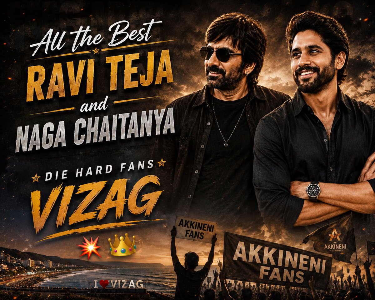 VizagChayFans's tweet photo. All the Best RaviTeja  garu and
 Naga Chaitanya die hard Vizag ❤️🔥
#Raviteja #Irumudi https://t.co/TthDe4o7EF