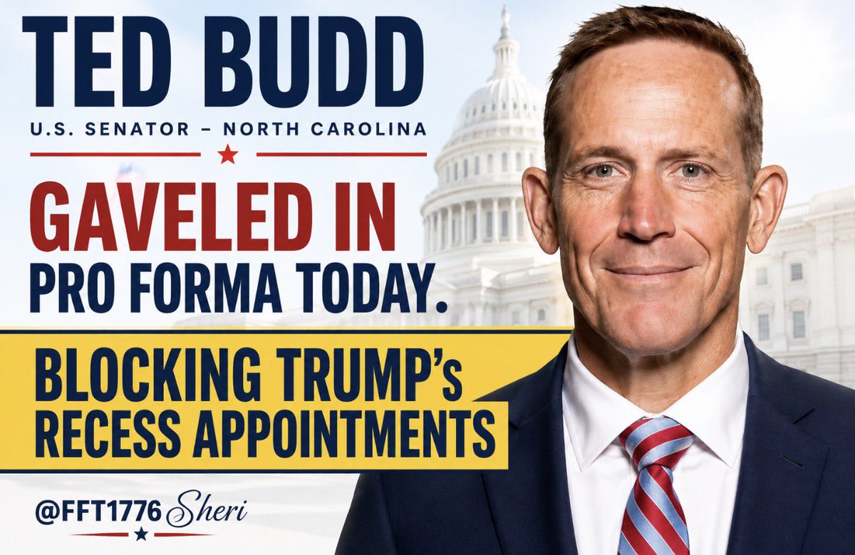 FFT1776's tweet photo. NC Senator Ted Budd GAVELED in today's Pro Forma session.

Ted Budd!! YOU TOO?

A senator with one of the strongest conservative records in Congress just took his turn with the pro forma gavel BLOCKING TRUMP’s RECESS APPOINTMENTS!

We didn’t elect Republicans to take turns keeping an empty chamber technically ‘open’ blocking the President we voted for.

He is up for re-election in 2028.

We need an active campaign in NC to Primary him.  This is BS!