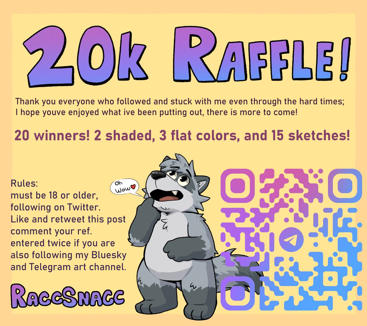 RaccSnacc's tweet photo. 20K Raffle! 20 Winners! Thank you everyone who's stuck with me.❤️ https://t.co/JADr1dFLLX