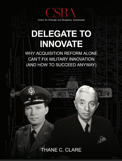 CSBAdc's tweet photo. "America's Cold War experience demonstrates that the DoD can innovate at speed and scale if talented innovators are given tailored authority, resources, and tenure and are protected from normal bureaucratic processes. Today's leaders must embrace this lesson if critical defense innovation efforts are to succeed." - CSBA expert Thane Clare in his latest report "Delegate to Innovate." 
Read more here: https://t.co/54KK7qo8Qw