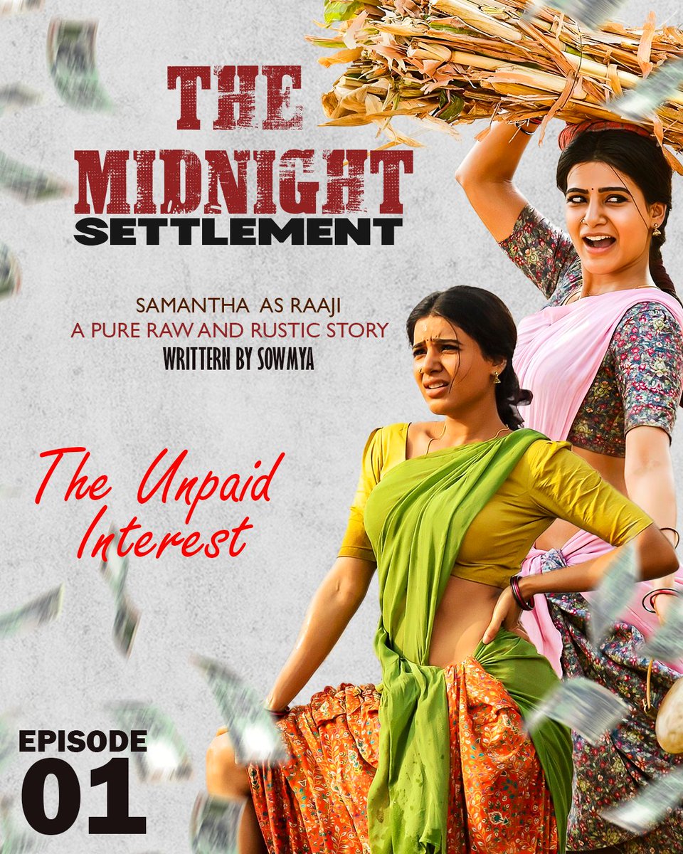Sowmya_Hub's tweet photo. THE MIDNIGHT SETTLEMENT - Samantha as Raaji 🫦✨

EP 01 - The Unpaid Interest 💸

VeerRaju Rangapuram Ooriki President Oorlo Athanu cheppinde rule VeerRaju ki dabbu pai aasha ekkuva oori meeda pai govt nunchi ooru baagu kosam vache dabbu kuda thane teeskoni oka rupai kuda janam https://t.co/hfl1PjjT0q