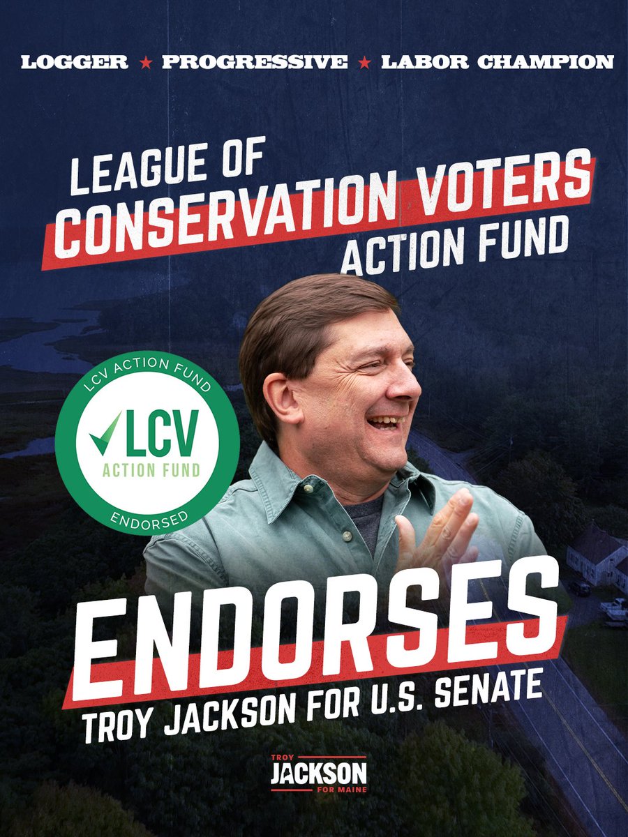 TroyJackson207's tweet photo. Thank you, League of Conservation Voters Action Fund, for the endorsement. Mainers understand that protecting our environment and building a strong economy are not competing priorities — they go hand in hand.

As Maine's U.S. Senator, I'll work to ensure a transition to a clean energy economy works for working people, creates good-paying jobs, and keeps Maine’s land and waters healthy for generations to come.