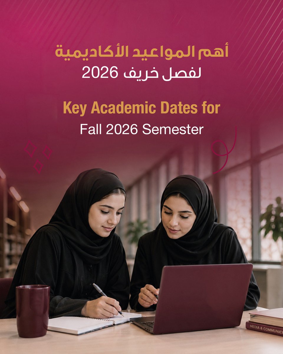 QatarUniversity's tweet photo. 🗓️أهم المواعيد الأكاديمية لخريف 2026  احفظوها وشاركوها مع زملائكم!

Key Academic Dates for Fall 2026 🗓️ Save these dates and share them with your classmates !

#جامعة_قطر #خريف2026 #qataruniversity #fall2026 https://t.co/UEtZk3SJHm