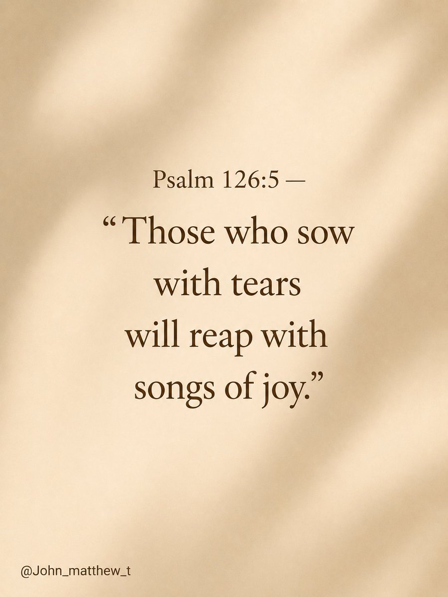 John_Matthew_T's tweet photo. Psalm 126:5 https://t.co/TS0axK3608