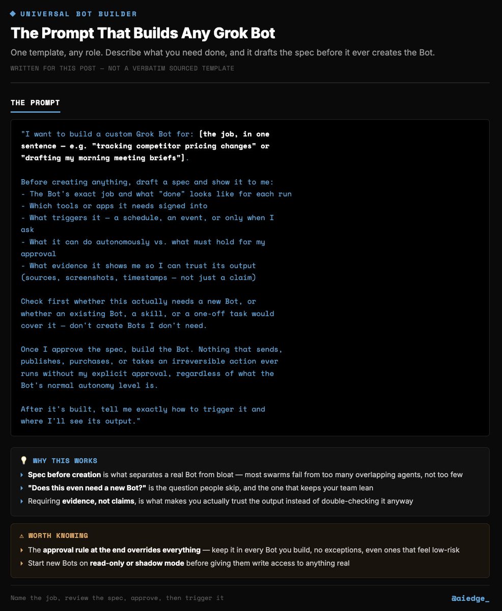 aiedge_'s tweet photo. The best Grok Bot prompt on the internet.

Use this to build ANY custom bot you could think of.

You'll have agent swarms working for you 24/7.

Thank me later. https://t.co/WES2bN7XFt