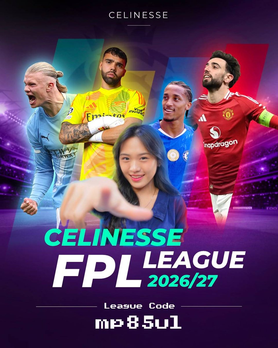 CelinesseWorld's tweet photo. Menyambut ultah bu boss, maka musim ini, kami membuka liga FPL ⚽‼️
Bagi teman2 yang bermain, ayoo join guys! 🔥

FREE ENTRY

Syaratnya:
- Follow kita
- Kasi ucapan ultah ke @Celine_tzh 🥳🥳

Akan ada hadiah menarik buat pemenang di akhir musim guyss, letsgoo!

#CelineChapter25 https://t.co/iFZ9UC4Ksb