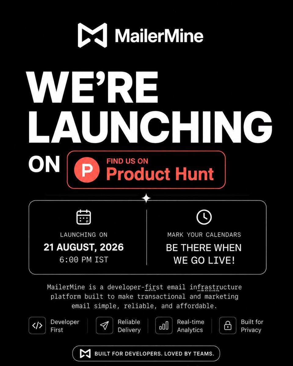 mailermine's tweet photo. 🚀 We’re launching MailerMine on Product Hunt!

📅 21 August 2026
⏰ 6:00 PM IST
Developer-first email infrastructure for transactional + marketing email.

🟠 Come support us on launch day.
#ProductHunt #MailerMine #SaaS #DevTools #BuildInPublic https://t.co/PvdiUkJRTj