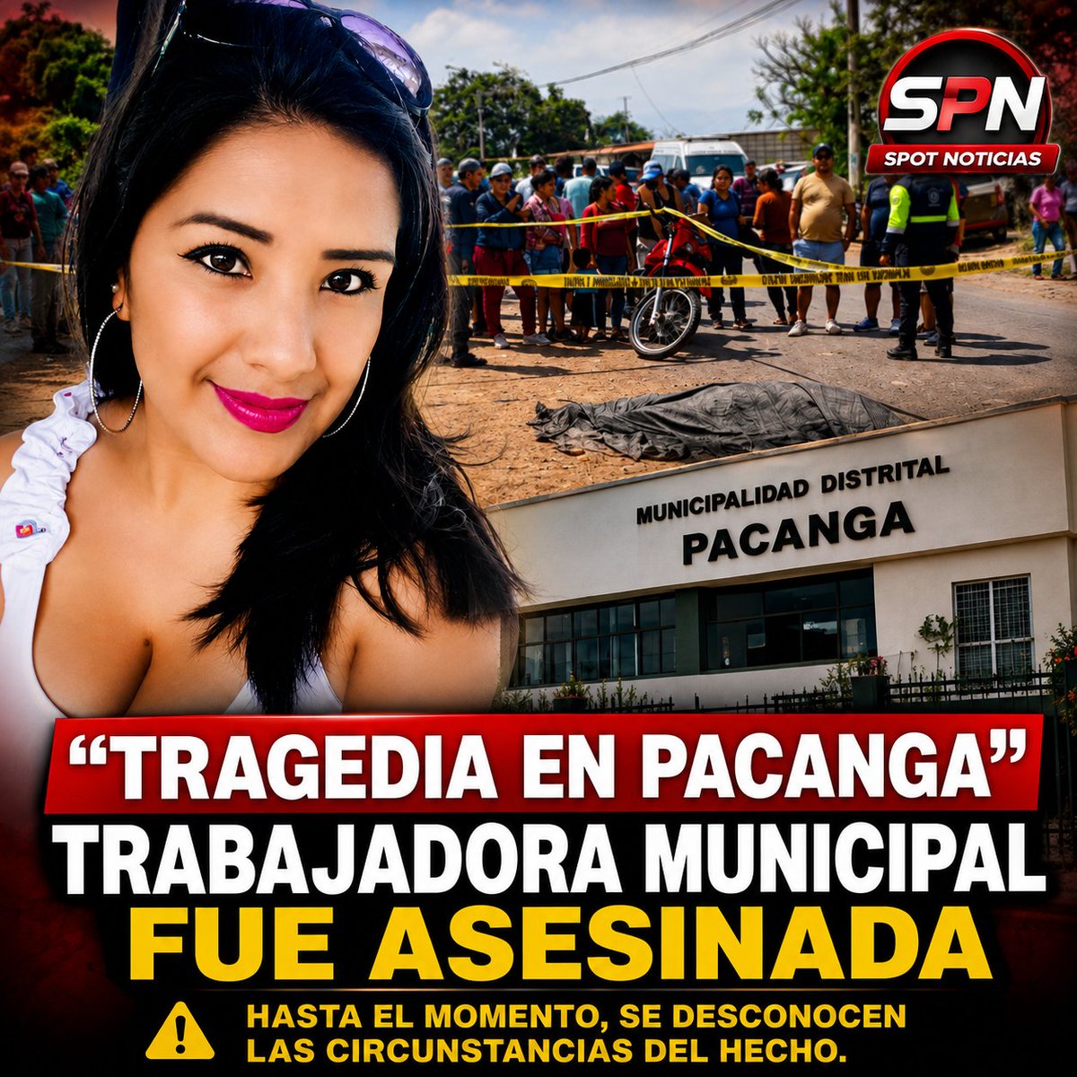 Spotnoticias's tweet photo. 🚨 TRAGEDIA EN PACANGA: ASESINAN A TRABAJADORA MUNICIPAL

🕊️ Una trabajadora de la Municipalidad Distrital de Pacanga, en Chepén, fue asesinada. Hasta el momento se desconocen las circunstancias del hecho. 
#Pacanga #Chepén #LaLibertad #Perú #ÚltimaHora #Noticias https://t.co/C8JNAxR0x7
