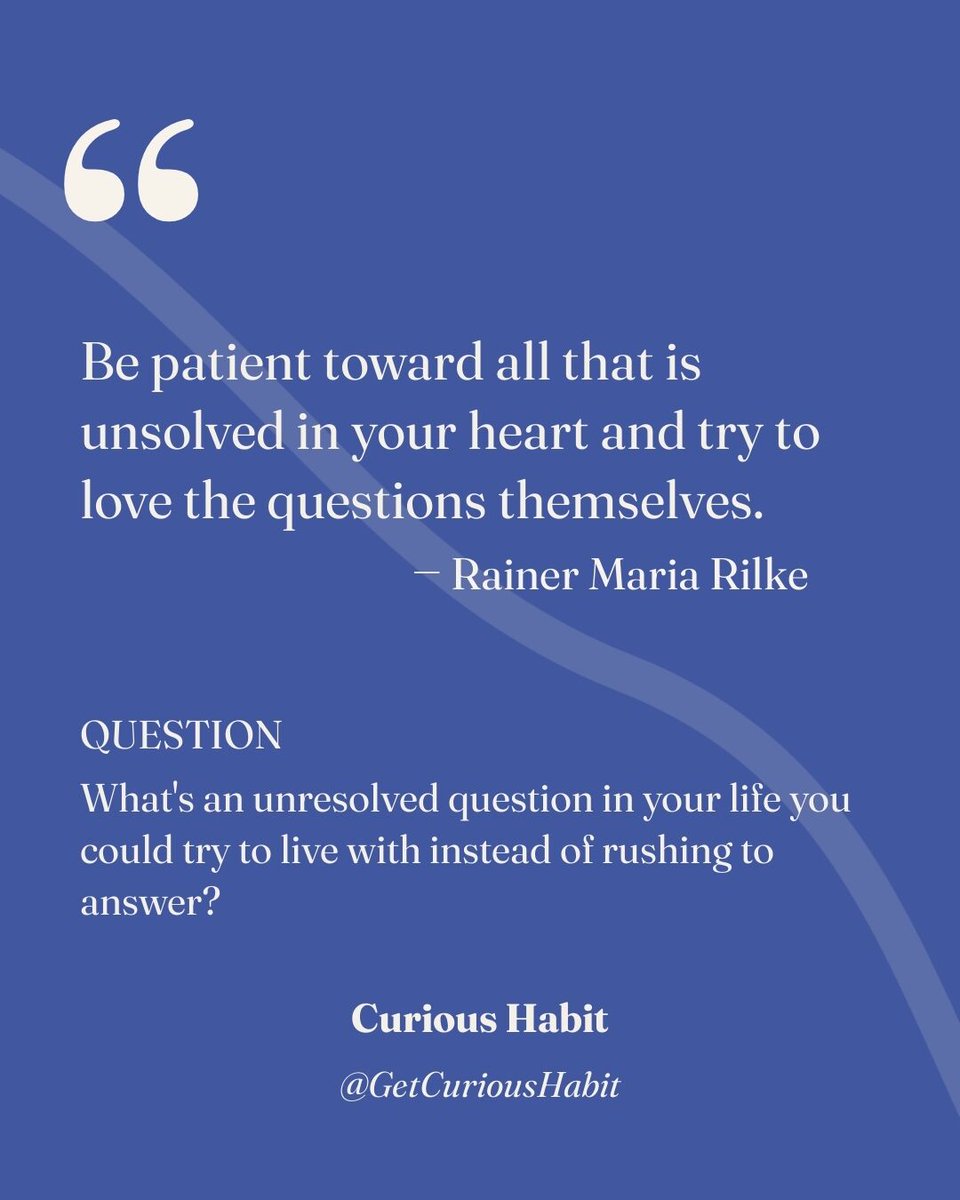 getcurioushabit's tweet photo. "Try to love the questions themselves." — Rainer Maria Rilke
What's an unresolved question in your life you could try to live with instead of rushing to answer?
Follow @GetCuriousHabit for one good question every morning.
#rilke #livethequestions #patience #reflection #poetry https://t.co/9ODajCa8VF