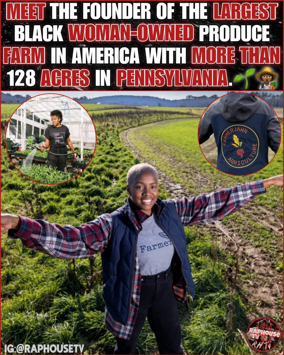 raphousetv2's tweet photo. Meet The Founder Of The Largest Black Woman-Owned Produce Farm In America With More Than 128 Acres In Pennsylvania. 🌱👩🏾‍🌾🇺🇸 https://t.co/uXNyL6EDXC