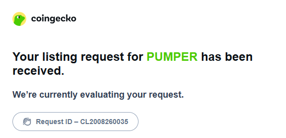 pumper_official's tweet photo. $PUMPER has successfully applied for CoinGecko Listing

Request ID – CL2008260035 https://t.co/yyfoI8lzbc