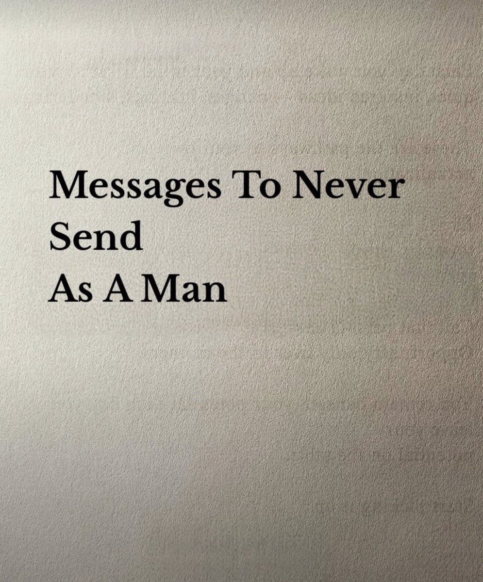 NMasculine7's tweet photo. Messages To Never Send As A Man

-Thread- https://t.co/OIRVhvIKZv