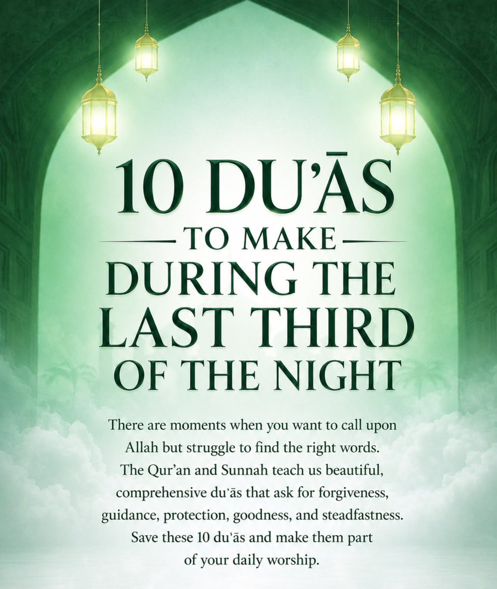 Mahdiii365's tweet photo. 10 DU'AS TO MAKE DURING THE LAST 3RD OF THE NIGHT:

-Thread- https://t.co/79JltzDJ2r