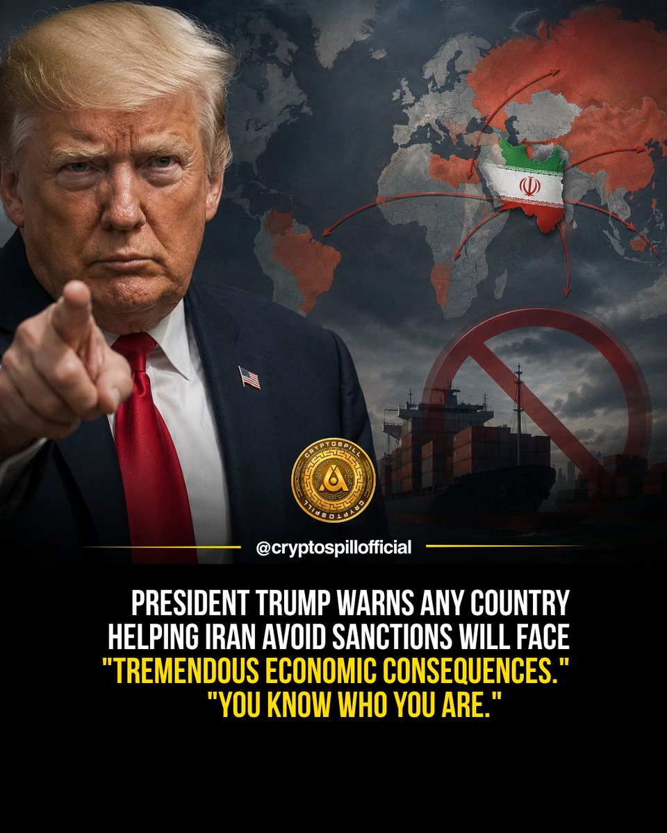 CryptoSpillX's tweet photo. 🚨 President Trump warns that any country helping Iran avoid sanctions could face “tremendous economic consequences.”

His message: “You know who you are.” 👀

#Trump #Iran #Sanctions #Geopolitics #Economy https://t.co/W7cxFTbd8d