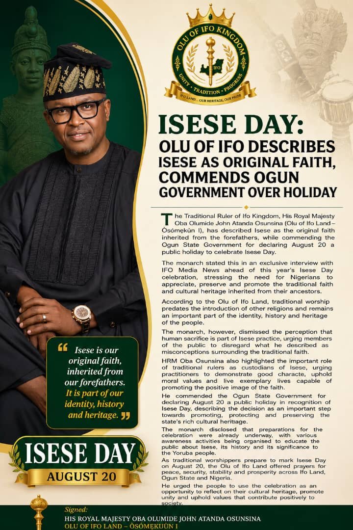 IFOtotheWorld's tweet photo. ISESE DAY: OLU OF IFO (OBA-ELECT) DESCRIBES ISESE AS ORIGINAL FAITH, COMMENDS OGUN GOVERNMENT OVER HOLIDAY

#IFOMediaNews https://t.co/TApVGOWEMC