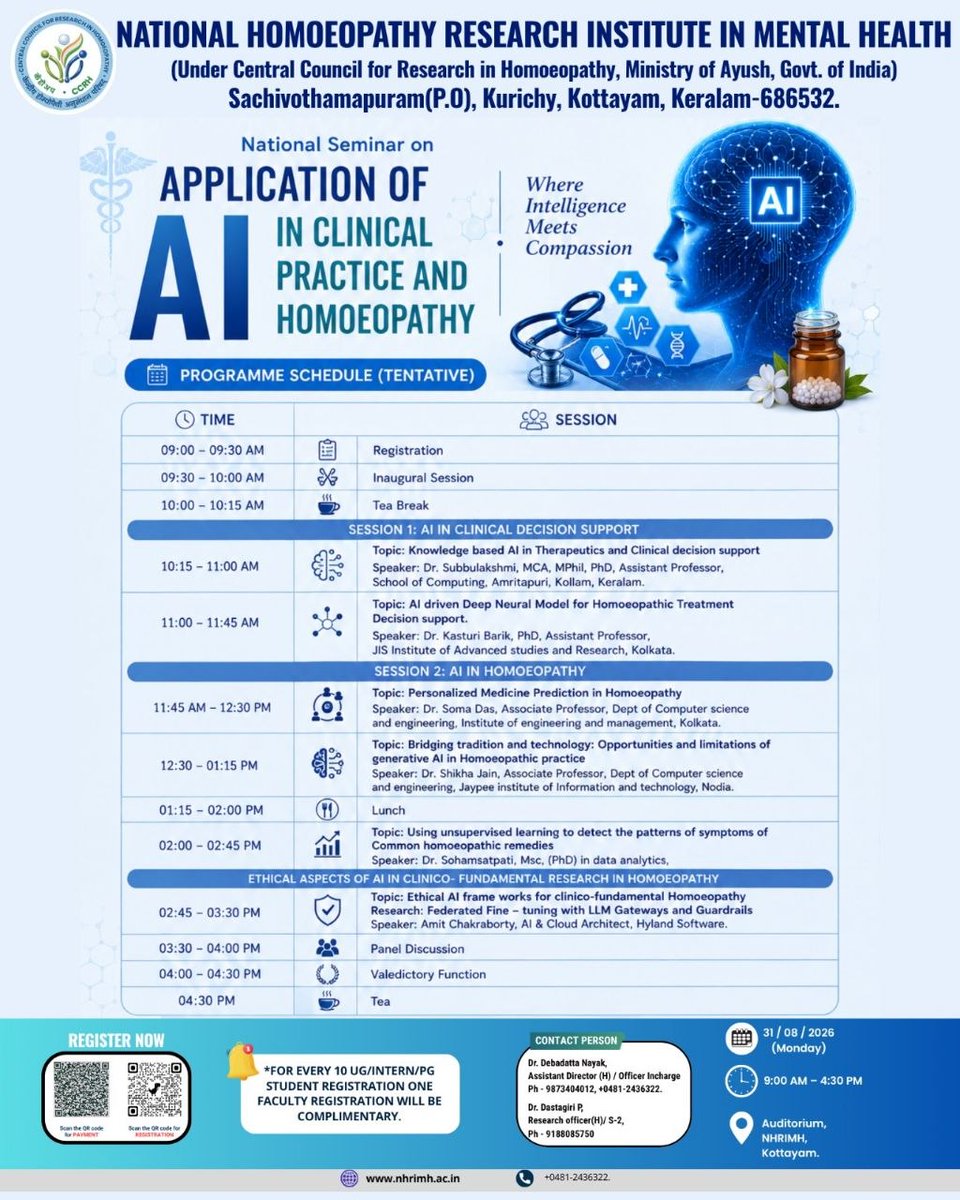 nhrimh's tweet photo. 🤖 Programme Schedule Released!
The programme schedule is now out for the National Seminar on “Application of AI in Clinical Practice and Homoeopathy”, being organized at NHRIMH, Kottayam.
The seminar brings together experts from the fields of Artificial Intelligence, Computer Science, Data Analytics and Homoeopathy to explore the emerging possibilities of AI in healthcare and research.

🔹 Key topics & speakers
🧠 Knowledge-Based AI in Therapeutics and Clinical Decision Support
Dr. Subbulakshmi, MCA, MPhil, PhD, Assistant Professor, School of Computing, Amritapuri, Kollam, Kerala

🤖 AI-Driven Deep Neural Model for Homoeopathic Treatment Decision Support
Dr. Kasturi Barik, PhD, Assistant Professor, JIS Institute of Advanced Studies and Research, Kolkata

💻 Personalized Medicine Prediction in Homoeopathy
Dr. Soma Das, Associate Professor, Department of Computer Science and Engineering, Institute of Engineering and Management, Kolkatta

🔬 Bridging Tradition and Technology: Opportunities and Limitations of Generative AI in Homoeopathic Practice
Dr. Shikha Jain, Associate Professor, Department of Computer Science and Engineering, Jaypee Institute of Information Technology, Noida

📊 Using Unsupervised Learning to Detect Patterns of Symptoms of Common Homoeopathic Remedies
Dr. Sohamsatpati, MSc (PhD) in Data Analytics

🛡️ Ethical AI Frameworks for Clinico-Fundamental Homoeopathy Research: Federated Fine-Tuning with LLM Gateways and Guardrails
Amit Chakraborty, AI & Cloud Architect, Hyland Software

✨ A programme designed to explore where intelligence meets compassion in the future of Homoeopathic practice and research.
📌 31 August 2026 | NHRIMH, Kottayam
Register now and be part of this exciting academic dialogue on AI and Homoeopathy!
#ArtificialIntelligence #homoeopathy #nhrimh #CCRH #ministryofayush #AIinHealthcare #HomoeopathicResearch #HealthcareInnovation