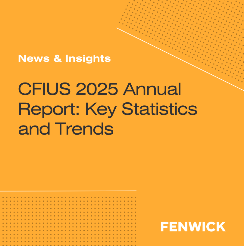 FenwickWest's tweet photo. Raising foreign capital? Read our takeaways from the 2025 CFIUS annual report, which shows steady filing volume but tougher mandatory-filing enforcement: https://t.co/p1ywss1U3W

#CFIUS #TradeLaw https://t.co/AQnWeK28UD