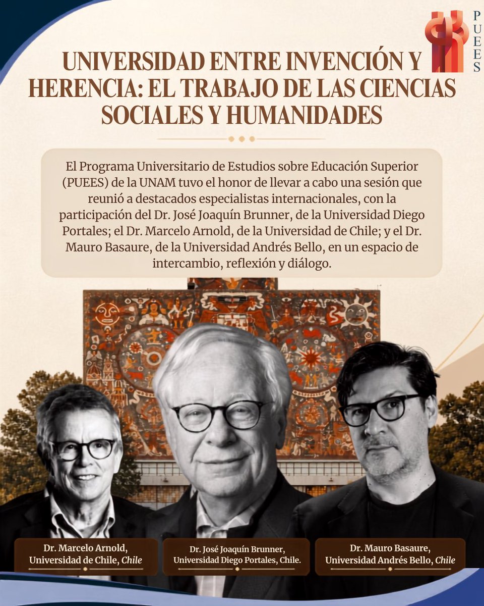 PUEESUNAM's tweet photo. PUEES-UNAM tuvo el honor de llevar a cabo una sesión con destacados especialistas internacionales como el Dr. José Joaquín Brunner (Universidad Diego Portales), Dr. Marcelo Arnold (Universidad de Chile) y Dr. Mauro Basaure (Universidad Andrés Bello). #unam https://t.co/X0NzelZBlr
