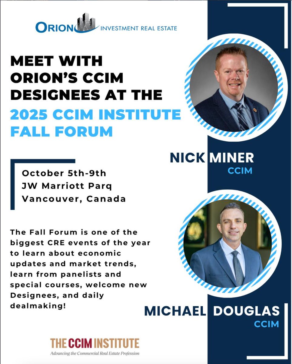 spiro_orion's tweet photo. ORION is headed to Vancouver! 

Exciting news! ORION's CCIM Designees, Nick Miner and Michael Douglas with the ICRE Investment Team, will be attending the 2025 CCIM Institute Fall Forum.

We’re proud to see our team represented on a global CRE stage!

#CCIM #CommercialRealEstate https://t.co/I1QHU1JwqK