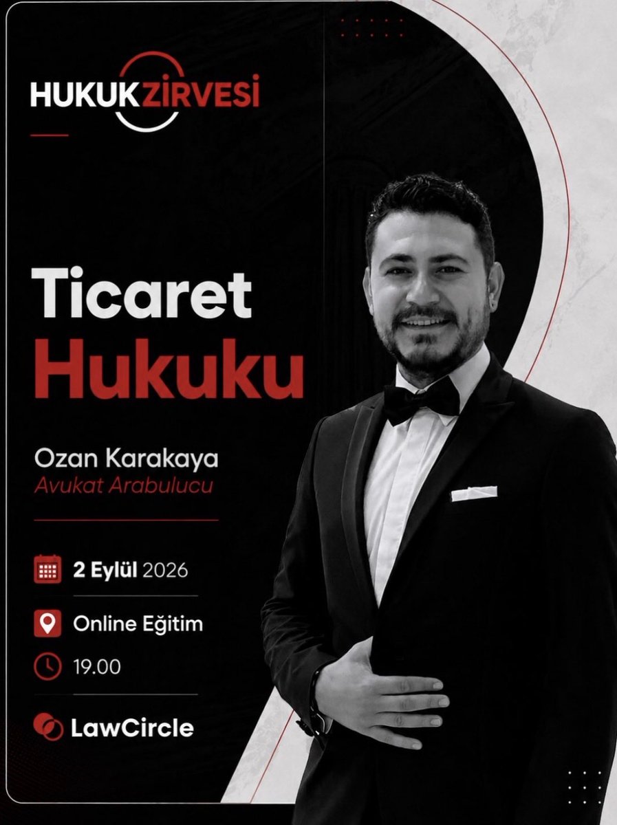 lawcircleco's tweet photo. Ticaret Hukuku'ndaki güncel gelişmeleri ve pratik uygulamaları konuşuyoruz! ⚖️🔥

Av. Ar. Ozan Karakaya ile gerçekleştireceğimiz Hukuk360 Ticaret Hukuku online eğitimini kaçırmayın! 👇

📅 2 Eylül 2026
⏰ 19.00
📍 Online (LawCircle)

Kayıt için: https://t.co/GZ7By8pE4s https://t.co/9jMDER4oab