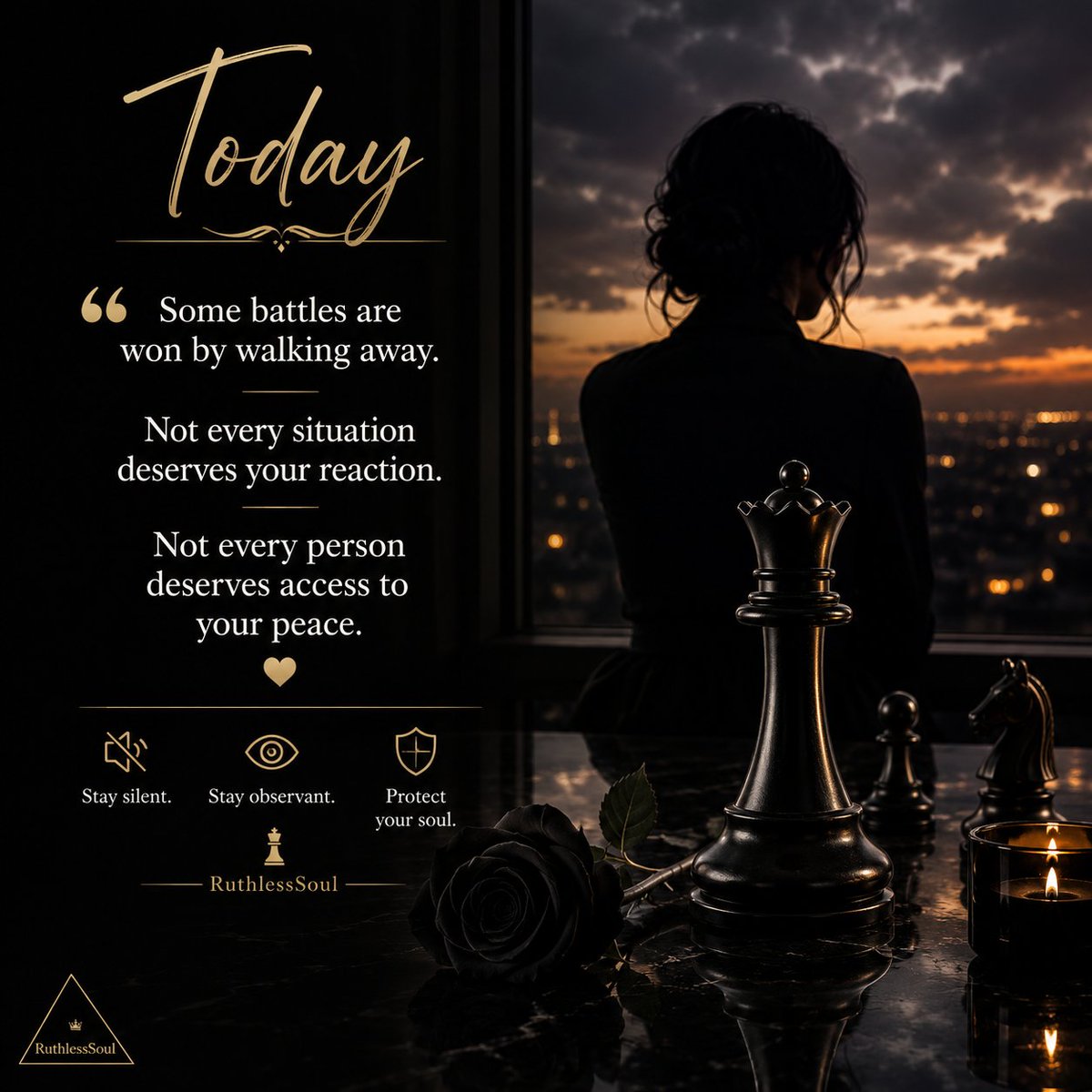 RuthlessSoul039's tweet photo. 🌙 Some battles are won by walking away.

Not every situation deserves your reaction.
Not every person deserves access to your peace.

🖤 Stay silent. Stay observant. Protect your soul.

♟️ RuthlessSoul https://t.co/nAo7yRcGNK