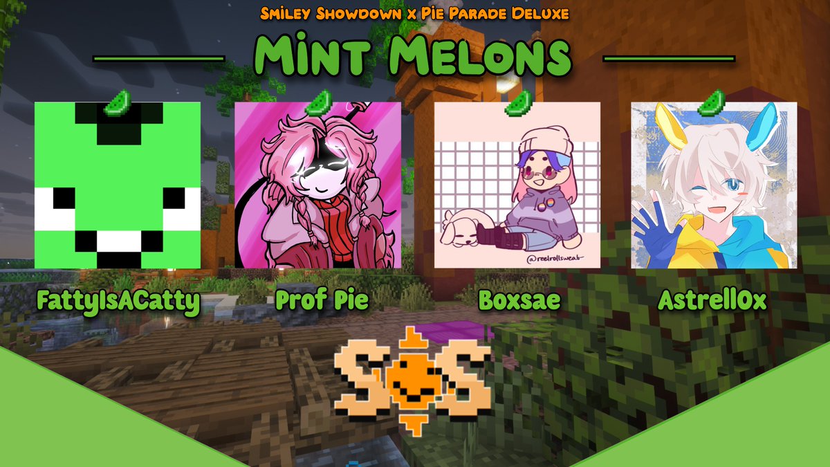 PieParadeEvents's tweet photo. Announcing the Mint Melons for Smiley Showdown: Pie Parade Deluxe!

@FattyIsACatty 
@profpie2000 
@BoxsaeMC 
@Astrell0x 

Watch them live on August 22nd at 11:30pm BST/6:30pm EST https://t.co/pusgIQ5oH0