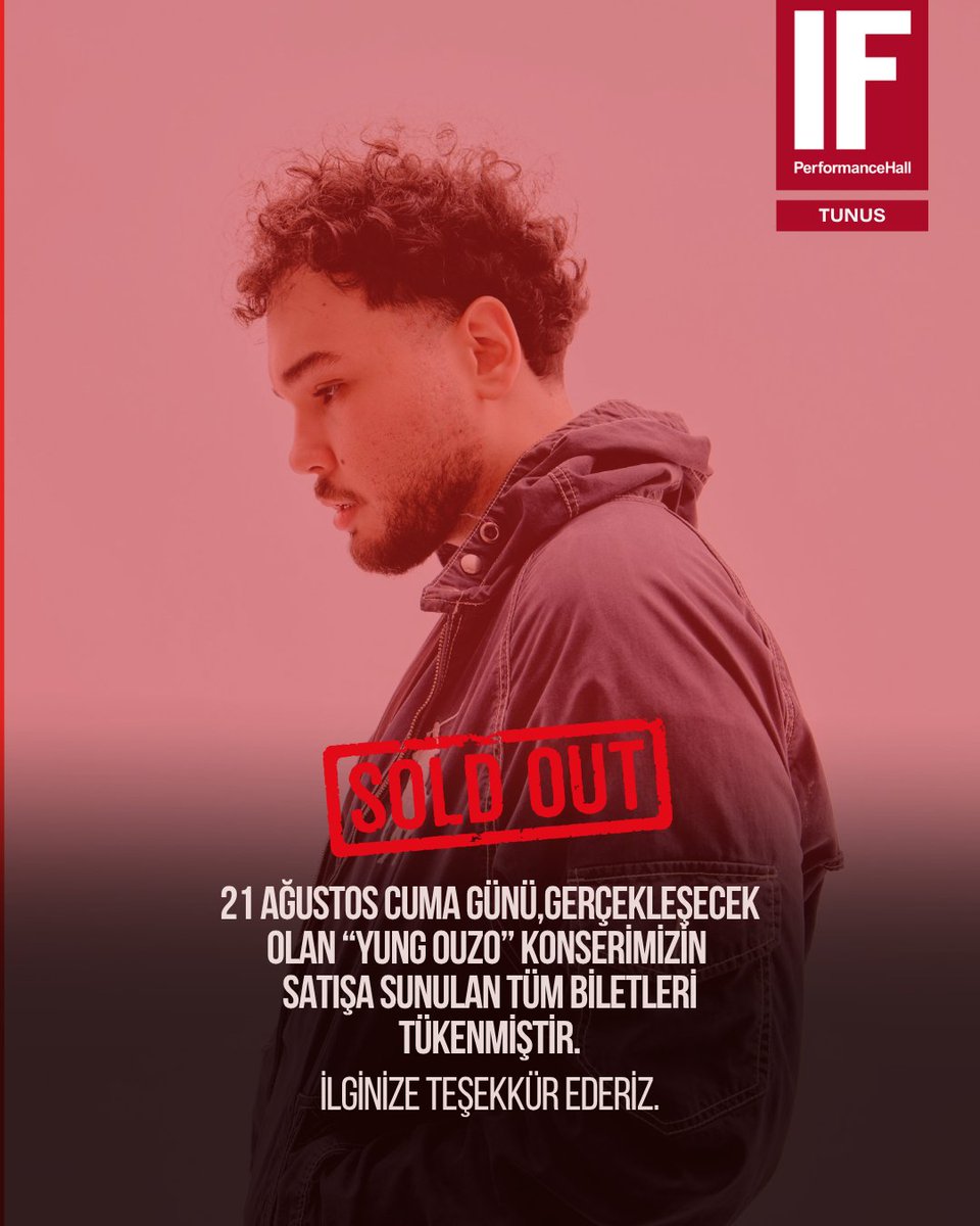 IFPerformance's tweet photo. 21 Ağustos Cuma akşamı gerçekleşecek olan "YUNG OUZO" @yungestouzo konserimizin satışa sunulan TÜM biletleri tükenmiştir.
Yoğun ilginize teşekkür ederiz.

#IFPerformance #IFPerformanceHall #Ankara #YungOuzo #GeceIFteBiter https://t.co/weMmO1imcs